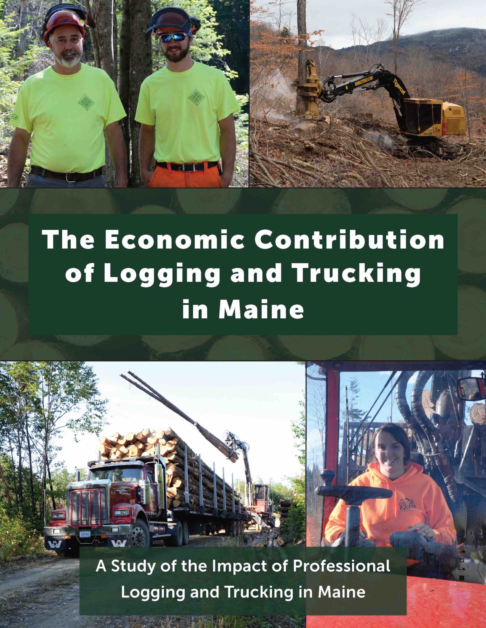 magazine cover of the economic contribution of logging and trucking in maine a study of the impact of professional logging and trucking in maine